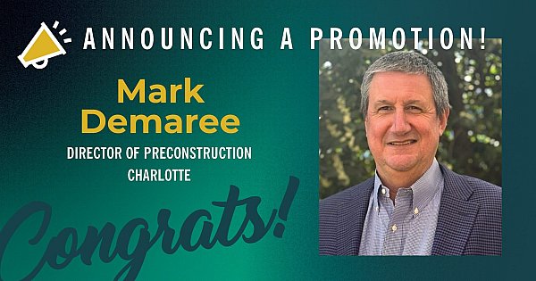 Mark Demaree Promoted to Director of Preconstruction, Charlotte